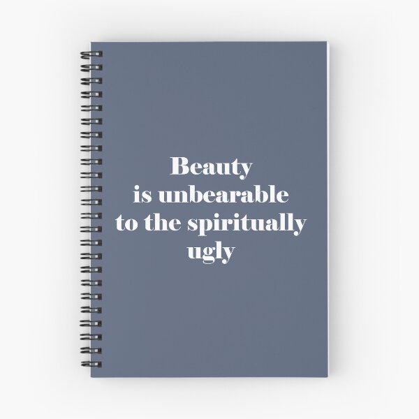 Item preview, Beauty is unbearable to the spiritually ugly designed and sold by Lefteris Betsis.