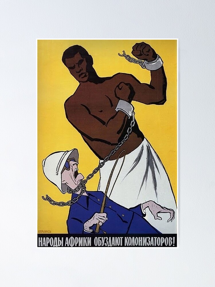 Soviet Anti Colonial Poster Africans People Will Curb The Colonizers 1950 1960s Poster 3006