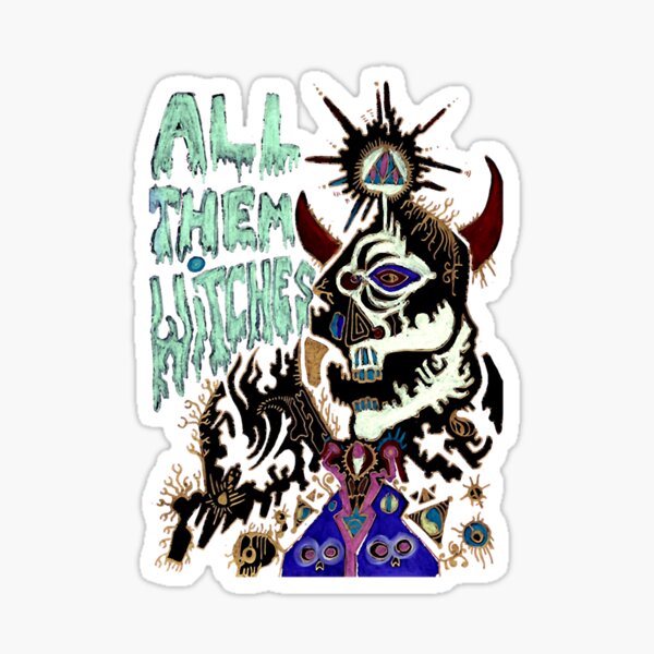 All Them Witches graphic 6 Sticker