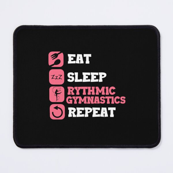 Item preview, Eat Sleep Repeat Rhythmic Gymnastics Dancer designed and sold by Pubi.
