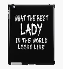 Vinilo o funda para iPad What The Best Lady In The World Looks Like