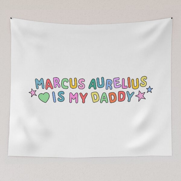 Item preview, Marcus Aurelius Is My Daddy designed and sold by stoicjimny.