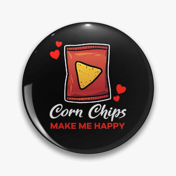 Item preview, Corn Chips make me happy saying designed and sold by jonmlam.