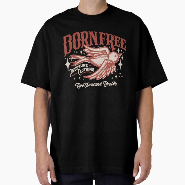 Born Free - Rock N Roll Schwalbe - Pressure Clothing Oversized T-Shirt