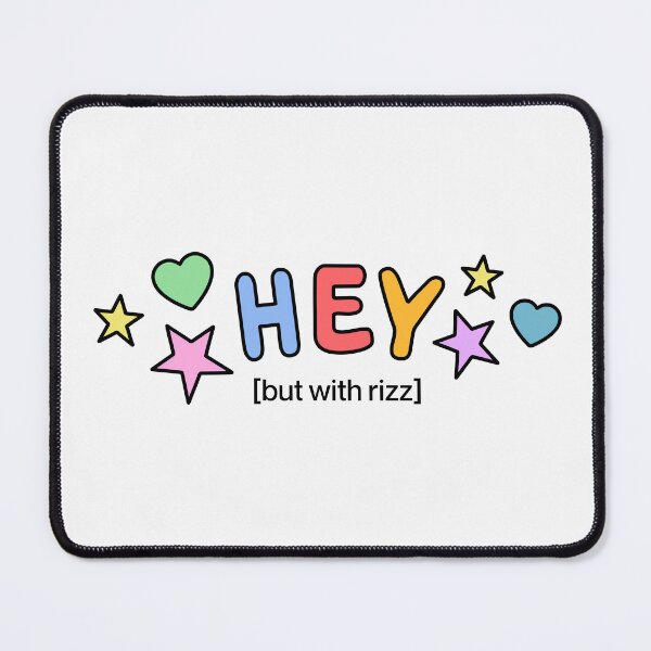 Item preview, Hey But With Rizz Rainbow Text designed and sold by stoicjimny.