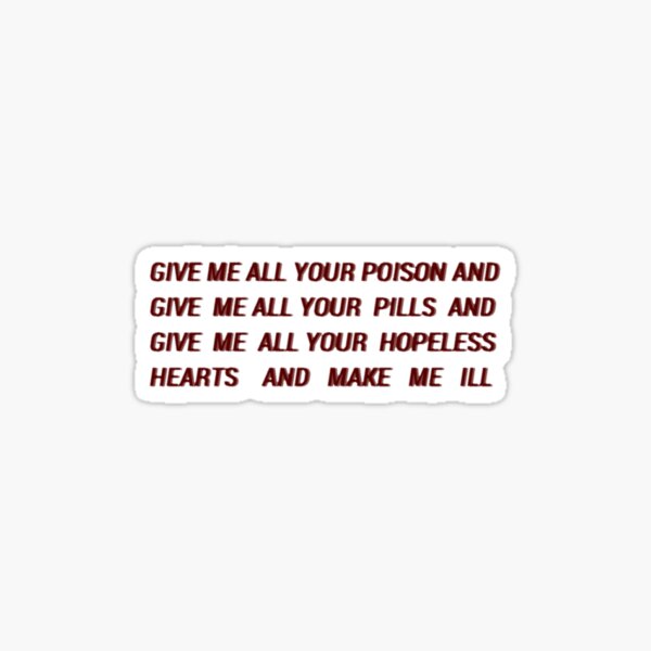 My Chemical Romance Lyrics Stickers Redbubble