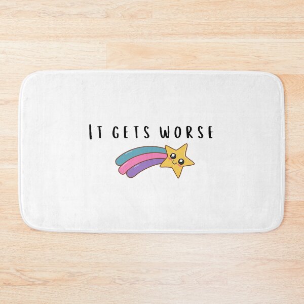 Item preview, It gets worse - Black tx. designed and sold by loydmeza.