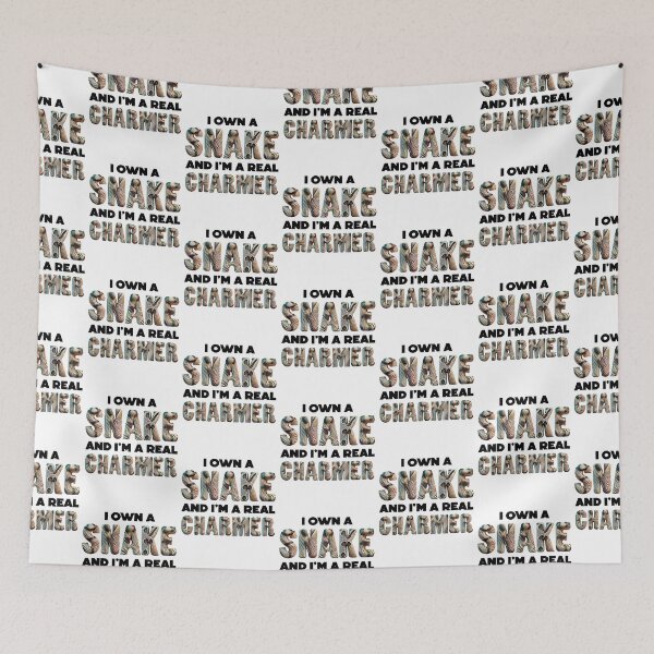 Item preview, I OWN A SNAKE AND I'M A REAL CHARMER snake adder cobra python boa designed and sold by w1ckerman.