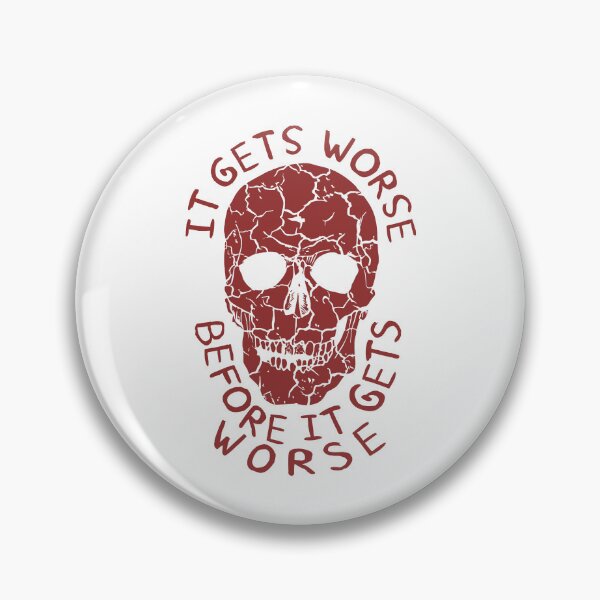 Item preview, It Gets Worse Before It Gets Worse - Oddly Specific, Meme designed and sold by loydmeza.