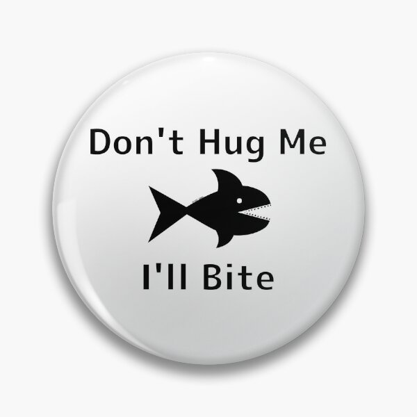Item preview, Don't Hug Me I'll Bite designed and sold by ArashiiGames.