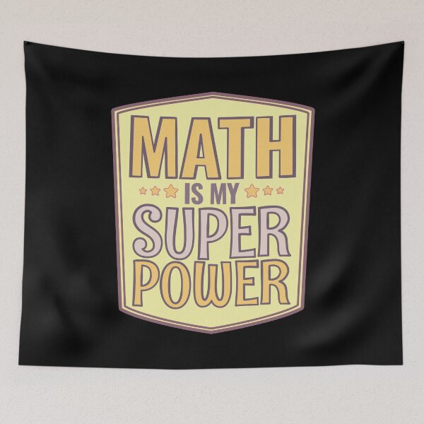 Item preview, Math is my Super Power designed and sold by Think4Prints.