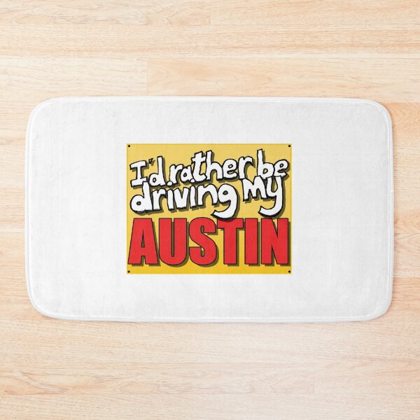 Item preview, I'D RATHER BE DRIVING MY AUSTIN designed and sold by OldClassicCar.