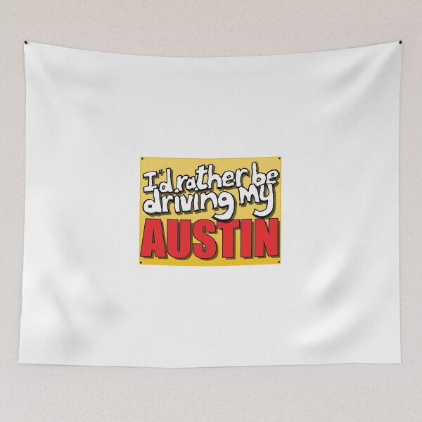 Item preview, I'D RATHER BE DRIVING MY AUSTIN designed and sold by OldClassicCar.