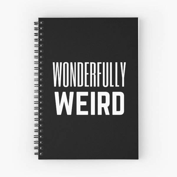 Item preview, Wonderfully Weird | Embrace Your Weird designed and sold by SpeakLifeHQ.