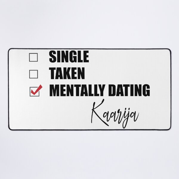 Item preview, Mentally Dating Kaarija designed and sold by Bend-The-Trendd.