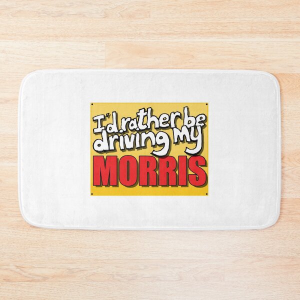 Item preview, I'D RATHER BE DRIVING MY MORRIS designed and sold by OldClassicCar.