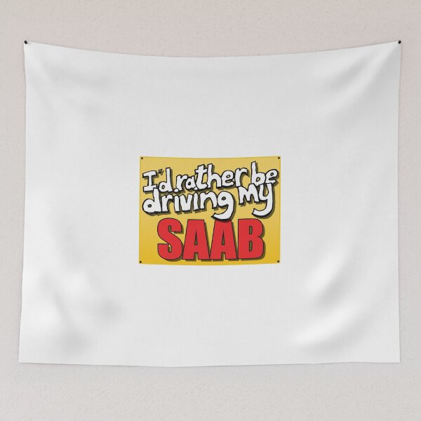 Item preview, I'D RATHER BE DRIVING MY SAAB designed and sold by OldClassicCar.