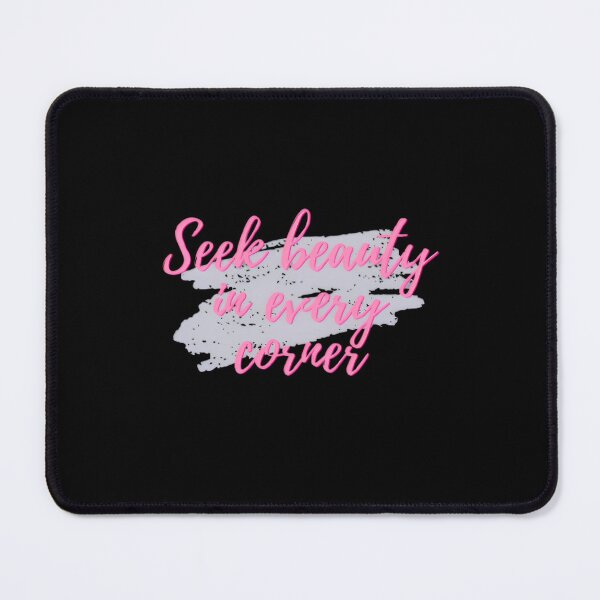 Item preview, Seek beauty in every corner designed and sold by EnchantedThread.