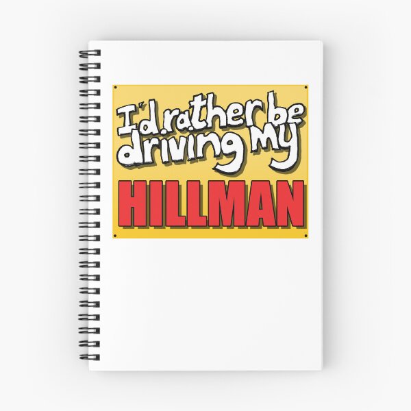 Item preview, I'D RATHER BE DRIVING MY HILLMAN designed and sold by OldClassicCar.