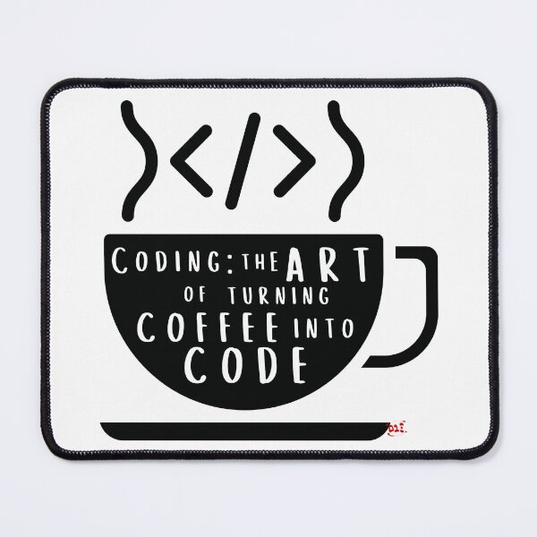 Item preview, Coding: the Art of turning Coffe into Code / RoYuMi designed and sold by royumi.