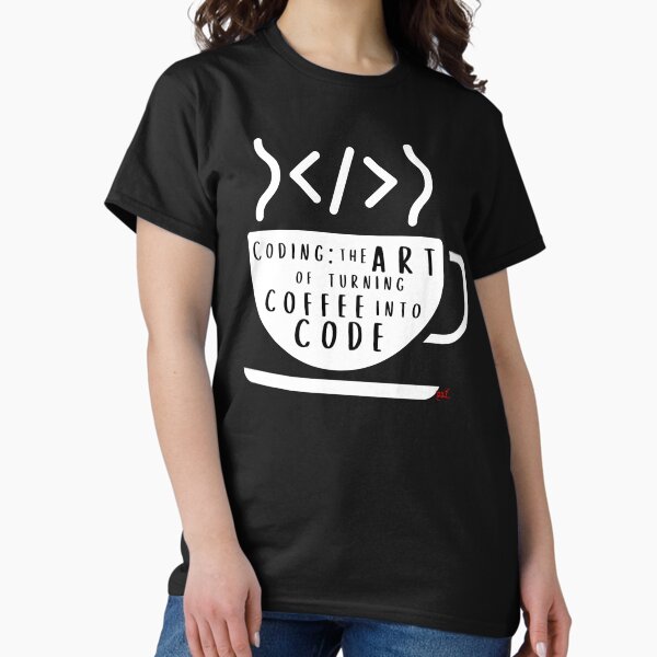 Item preview, Coding: the Art of turning Coffe into Code (dark) / RoYuMi designed and sold by royumi.