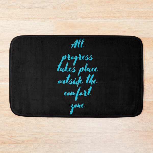 Item preview, All Progress Takes Place Outside The Comfort Zone designed and sold by Simo0455.