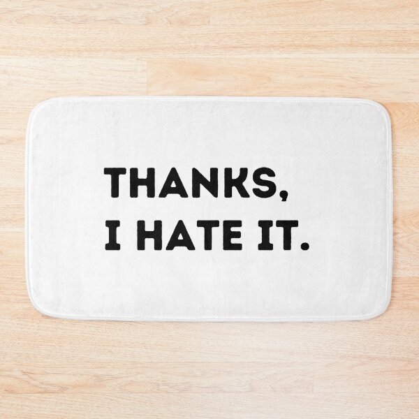 Item preview, Thanks, I hate it. designed and sold by Mirksaz-designs.