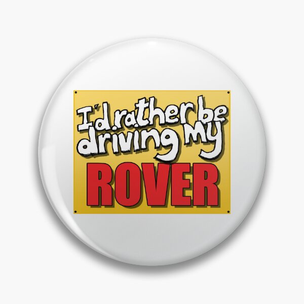 Item preview, I'D RATHER BE DRIVING MY ROVER designed and sold by OldClassicCar.