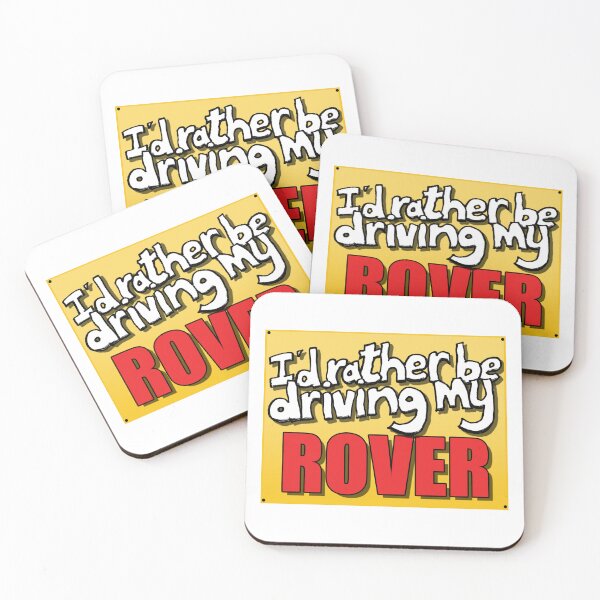 Item preview, I'D RATHER BE DRIVING MY ROVER designed and sold by OldClassicCar.