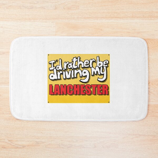 Item preview, I'D RATHER BE DRIVING MY LANCHESTER designed and sold by OldClassicCar.