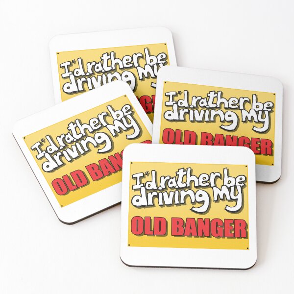 Item preview, I'D RATHER BE DRIVING MY OLD BANGER designed and sold by OldClassicCar.