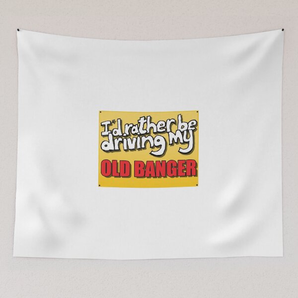 Item preview, I'D RATHER BE DRIVING MY OLD BANGER designed and sold by OldClassicCar.