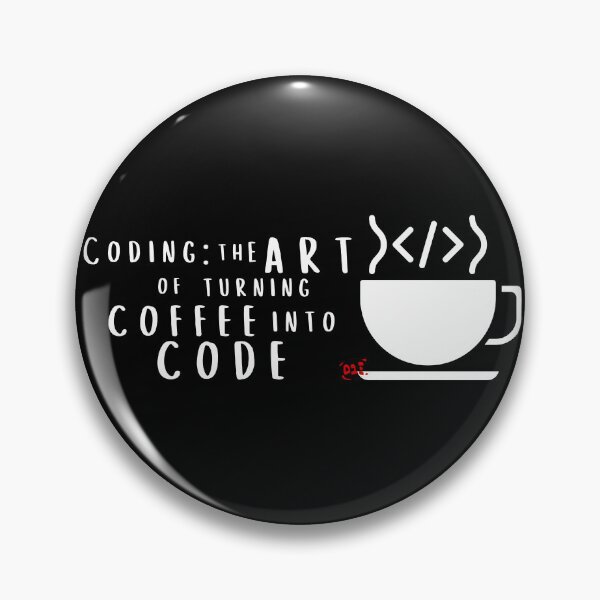 Item preview, Coding: the Art of turning Coffe into Code II (dark) / RoYuMi designed and sold by royumi.