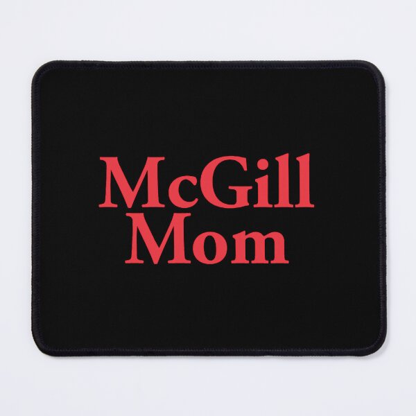 Item preview, McGill Mom, marty, mcgill university logo, canadian university, martlet, french - james mcgill, designed and sold by hipsterscumx.