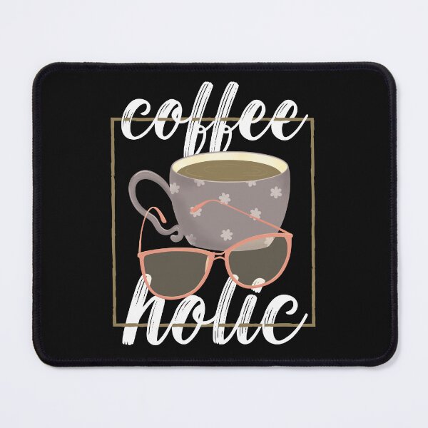 Item preview, Coffeeholic for Coffee Lovers Design designed and sold by artbybiyan.
