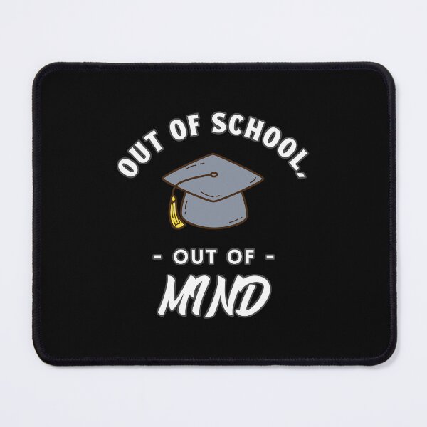 Item preview, Out of School, Out of Mind I'm Done Graduation Cap designed and sold by Winter--Flowers.