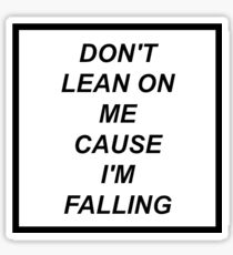 The Amity Affliction – Don't Lean On Me Lyrics Sticker