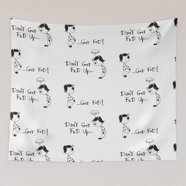 Item preview, Fed Up ! designed and sold by SupeeDesigns.