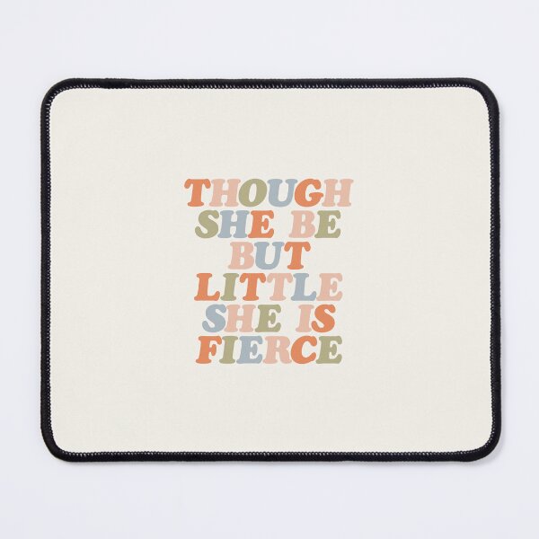 Item preview, Though She Be But Little She is Fierce typography in orange peach green and blue designed and sold by MotivatedType.