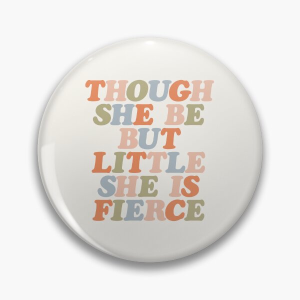 Item preview, Though She Be But Little She is Fierce typography in orange peach green and blue designed and sold by MotivatedType.