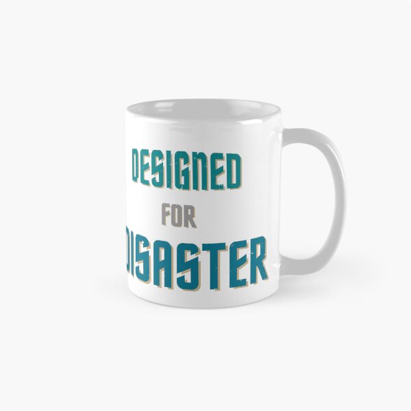 Item preview, Saying "designed for disaster" in green and petrol designed and sold by Time4Space.