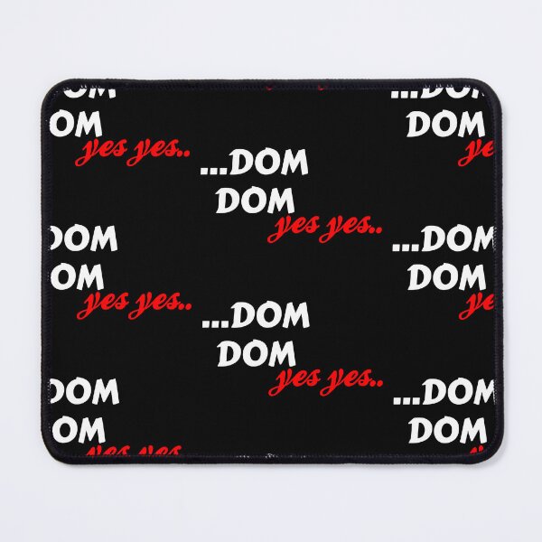 Artikelvorschau, DOM DOM..ja ja MEME entworfen und verkauft von TheLegatoSTUDIO.