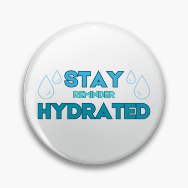Item preview, A reminder to stay hydrated designed and sold by MyStickeroonies.