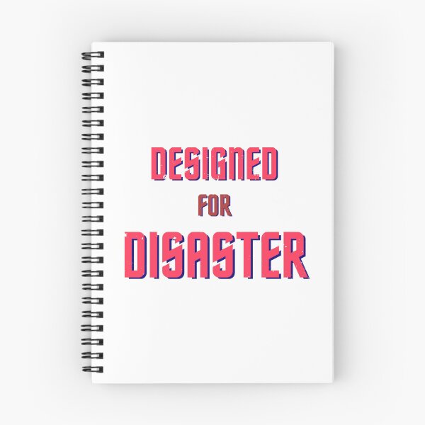Item preview, Slogan "designed for disaster" in magenta designed and sold by Time4Space.