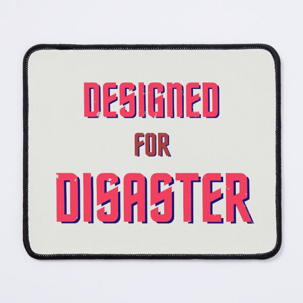 Item preview, Slogan "designed for disaster" in magenta designed and sold by Time4Space.