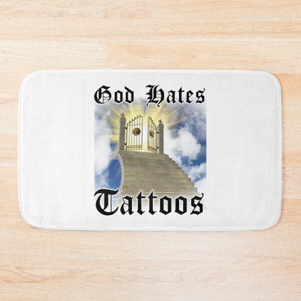 Item preview, God Hates Tattoos designed and sold by LewisSchuetz.