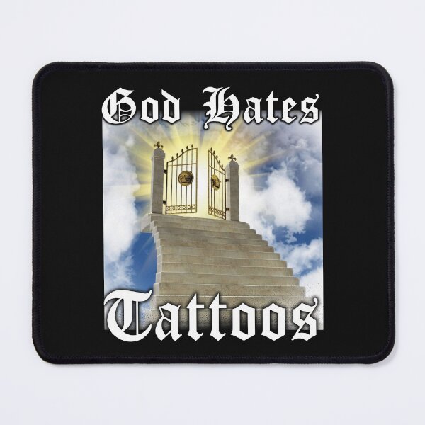Item preview, God Hates Tattoos designed and sold by LewisSchuetz.