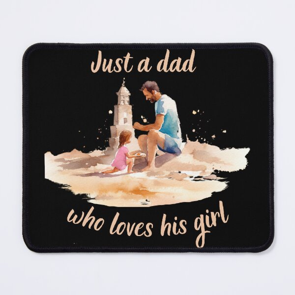 Item preview, Just A Dad Who Loves His Girl - Father's Day Gift designed and sold by Dominika Bednarska.