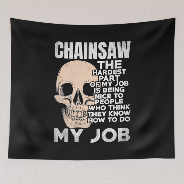 Item preview, Chainsaw The Hardest Part Of My Job / Tree Surgeon / Logger / Chainsaw / Arborist  designed and sold by Tee Hub.