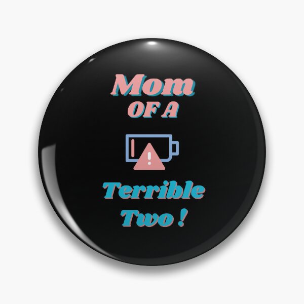 Item preview, Mom of a terrible two designed and sold by snarkoriginals.